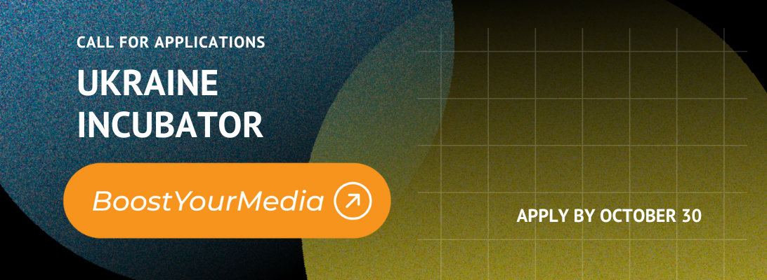 BoostYourMedia: Ukraine Incubator